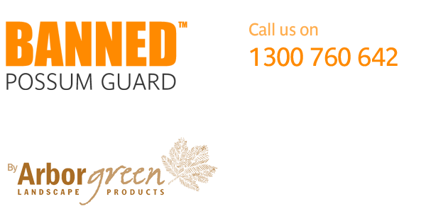 BANNED Possum Guard | Call us on 1300 760 642